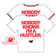 "Not A Hustler" Ringer T-Shirt