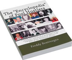 The "Encyclopedia" of Pool Hustlers 