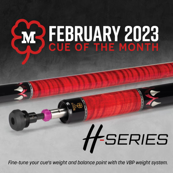 McDermott February Cue of the Month